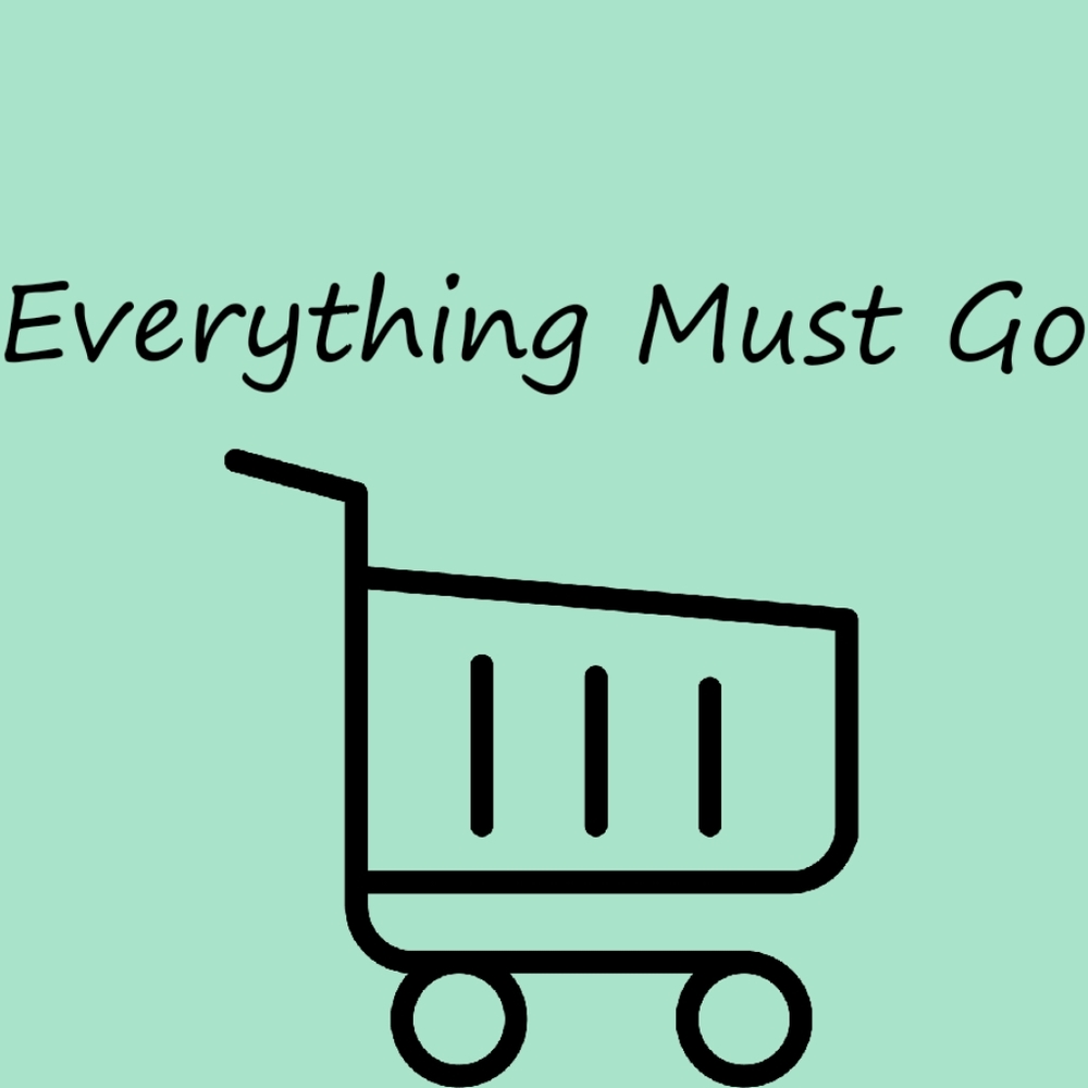 Everything must go !